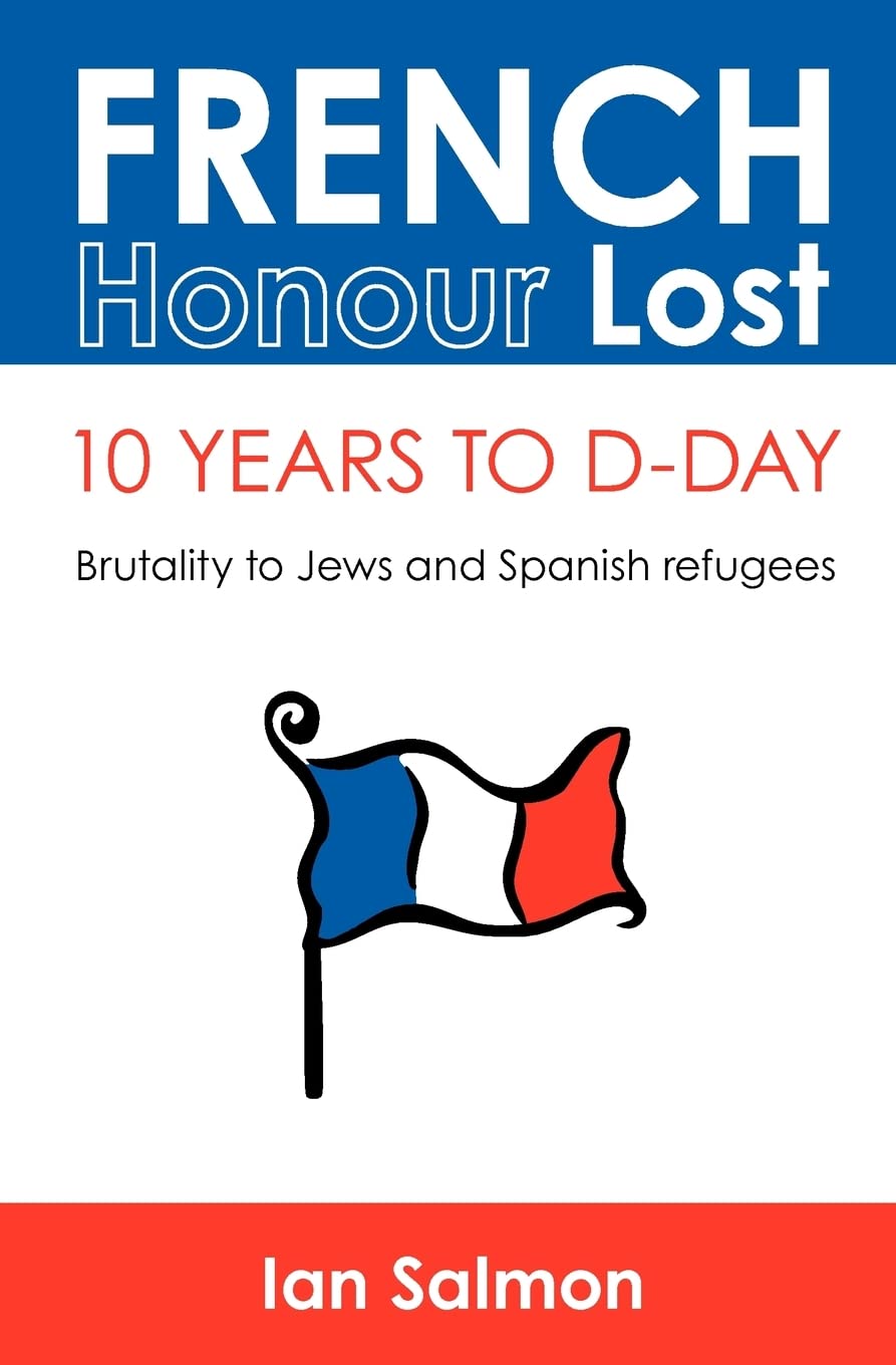 French Honour Lost by Ian Salmon